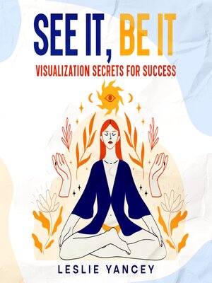 cover image of See It, Be It